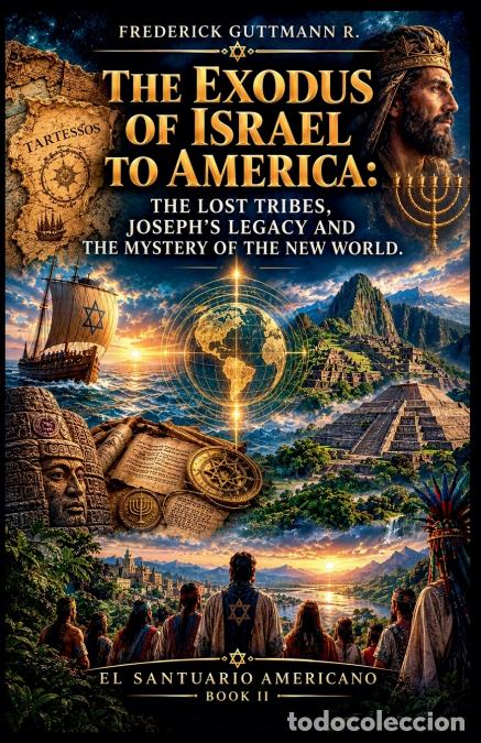 books: THE EXODUS OF ISRAEL TO AMERICA - Frederick Guttmann