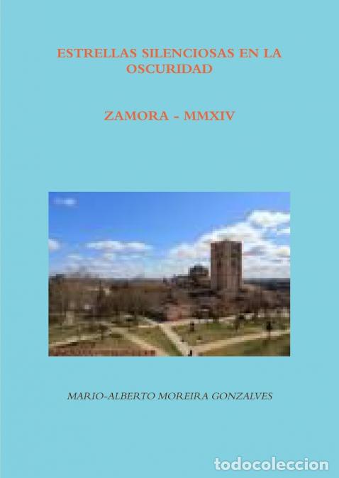books: ESTRELLAS SILENCIOSAS EN LA OSCURIDAD - MARIO-ALBERTO MOREIRA GONZALVES