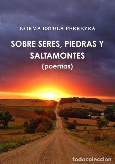 Livros: SOBRE SERES, PIEDRAS Y SALTAMONTES - NORMA ESTELA FERREYRA