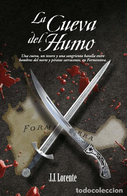 B&uuml;cher: La Cueva del Humo - Una cueva, un tesoro y una sangrienta batalla entre hombres del norte y piratas