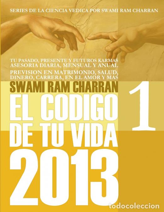 Livros: 2013 CODIGO DE TU VIDA 1 - SWAMI RAM CHARRAN