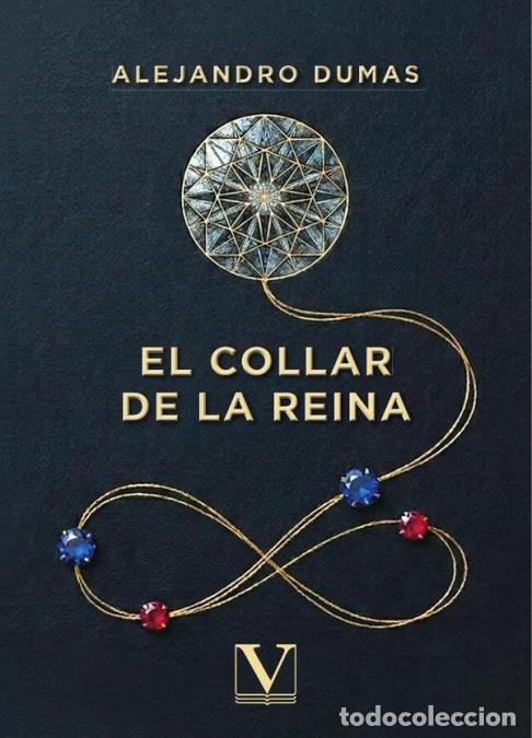 B&uuml;cher: El collar de la reina - Alejandro Dumas