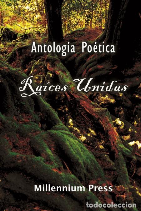Libri: Ra&iacute;ces Unidas - Julie Pujol-Karel