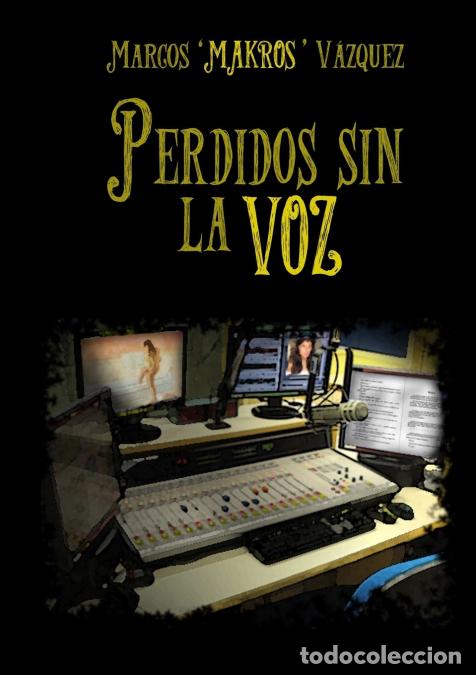 Libri: Perdidos sin la voz - Marcos V&aacute;zquez Gonz&aacute;lez