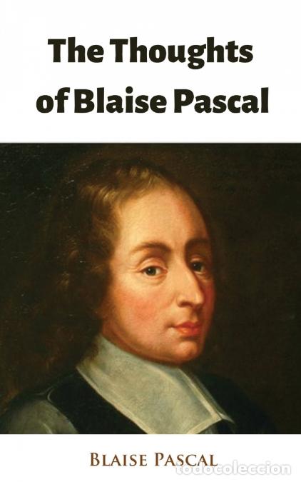 Libros: The Thoughts of Blaise Pascal - Blaise Pascal