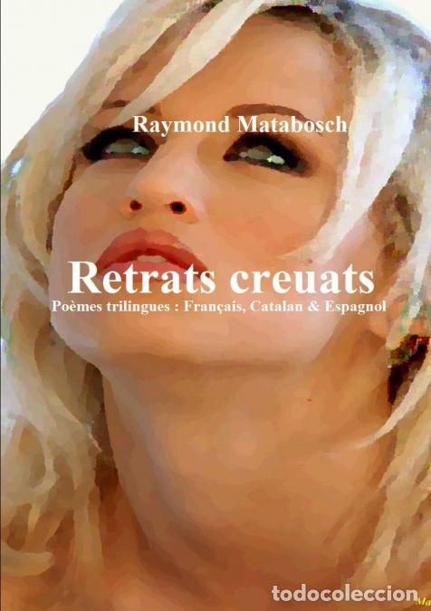 Libri: Retrats creuats - Raymond MATABOSCH