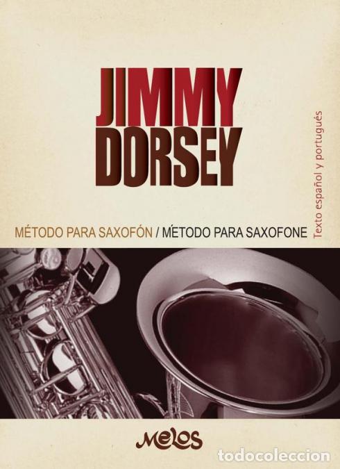 B&uuml;cher: BA11742 - M&eacute;todo para saxofon - una escuela de ejecuci&oacute;n r&iacute;tmica moderna. - Jimmy Dorsey