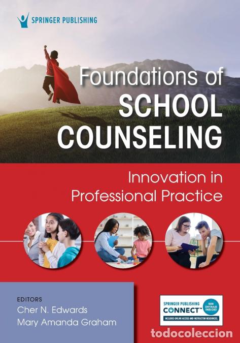 Livres: Foundations of School Counseling - Innovation in Professional Practice - Cher N. PhD LPCC Edwards,Ma