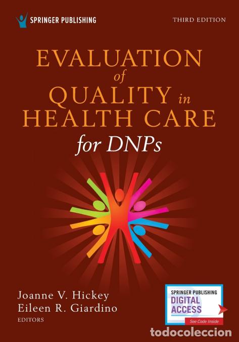 Libri: Evaluation of Quality in Health Care for DNPs, Third Edition - Joanne V. PhD RN FAAN FCCM Hickey,Eil