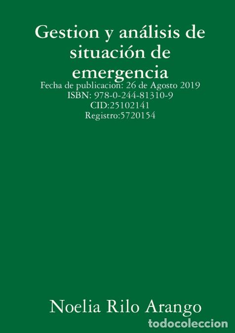B&uuml;cher: Gestion y an&aacute;lisis de situaci&oacute;n de emergencia - Noelia Rilo Arango