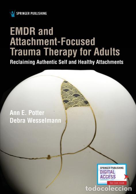 books: EMDR and Attachment-Focused Trauma Therapy for Adults - Reclaiming Authentic Self and Healthy Attach