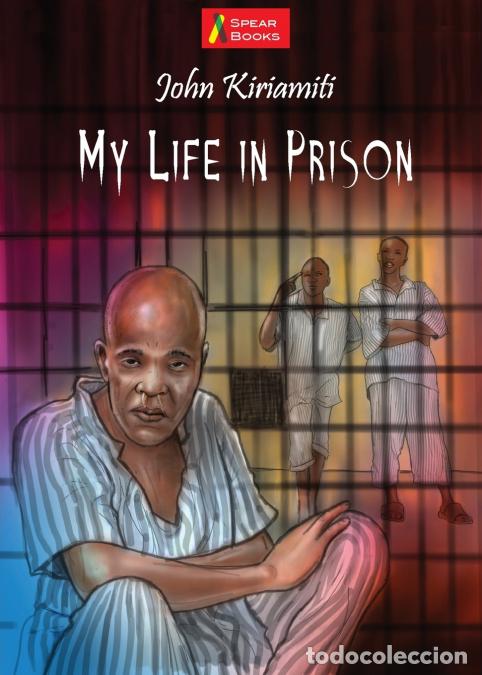 Libros: My Life in Prison - John Kiriamiti