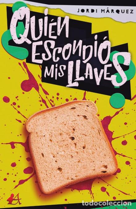 Libros: &iquest;Qui&eacute;n escondi&oacute; mis llaves? - Jordi M&aacute;rquez