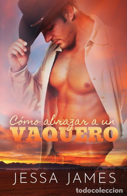 B&uuml;cher: Co?mo abrazar a un vaquero - Letra grande - Jessa James