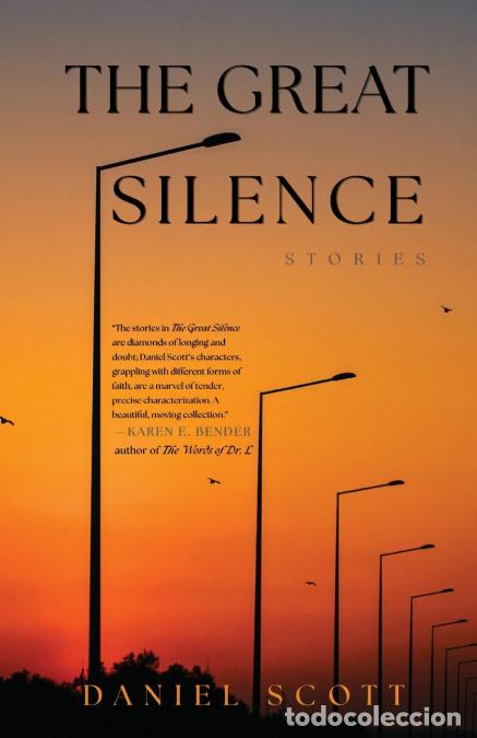 Libros: The Great Silence - Stories - Daniel Scott