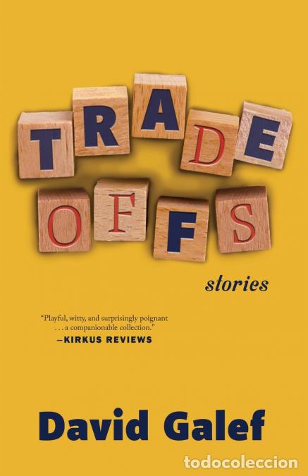 Libros: Tradeoffs - Stories - David Galef - Foto 1