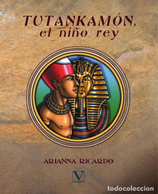 Libros: Tutankam&oacute;n, el ni&ntilde;o rey (C&oacute;mic) - Arianna Ricardo