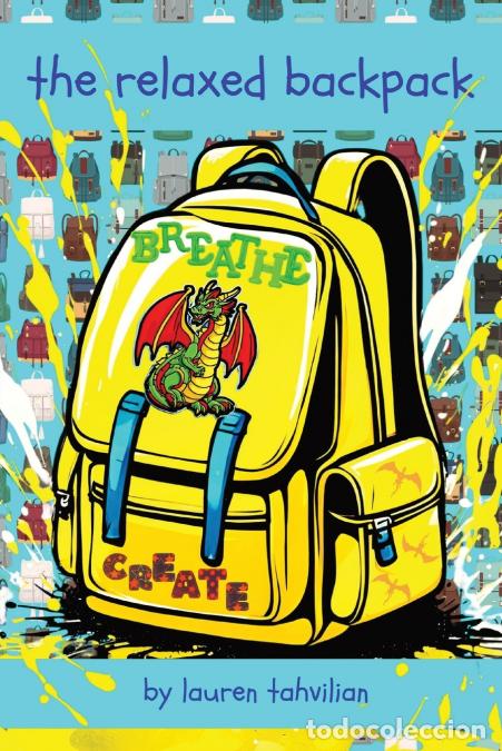 Libros: The Relaxed Backpack - Lauren Tahvilian