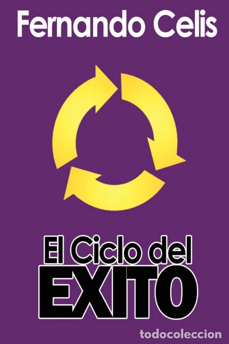 Libri: El Ciclo del Exito - Fernando Celis