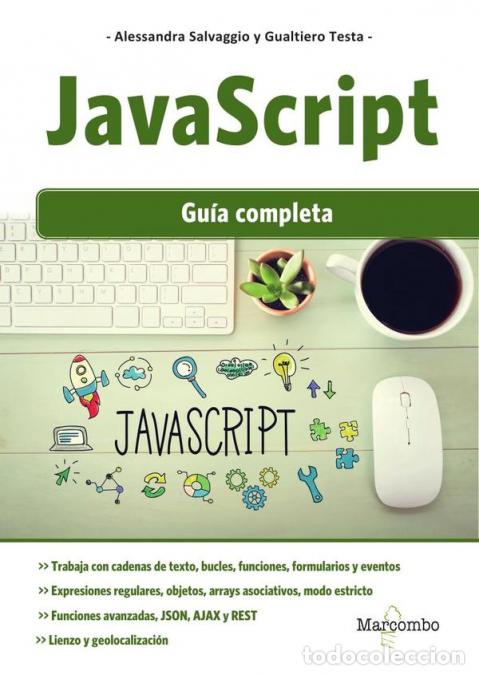 Libri: JavaScript : Gu&iacute;a completa - Gualtiero Testa,,Alessandra Salvaggio,