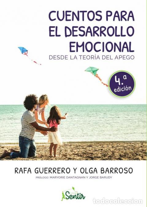 B&uuml;cher: Cuentos para el desarrollo emocional desde la teor&iacute;a del apego - rafa guerrero,Olga Barroso