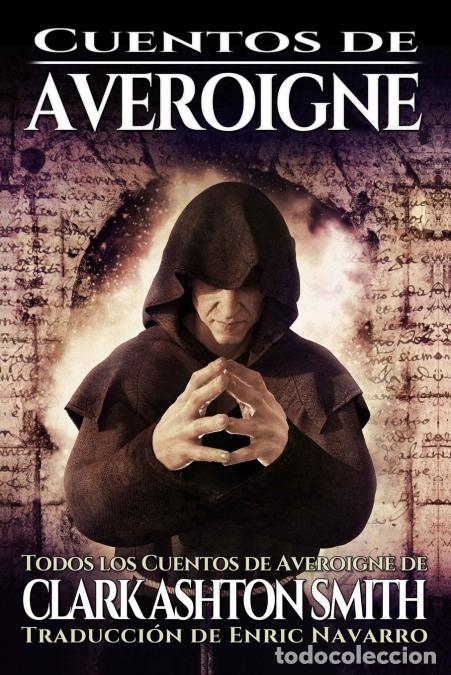 Libros: Cuentos De Averoigne - Enric Navarro,Edward Navarro,Clark Ashton Stasheff
