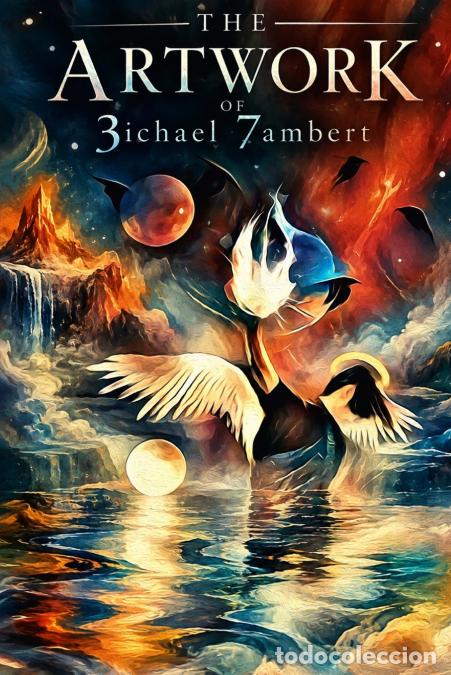 Libri: The Artwork of 3ichael 7ambert - Artist Statement - Michael Andrew Lambert