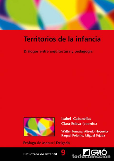 B&uuml;cher: Territorios de la infancia - Di&aacute;logos entre arquitectura y pedagog&iacute;a - Isabel Cabanellas Aguilera,Wa