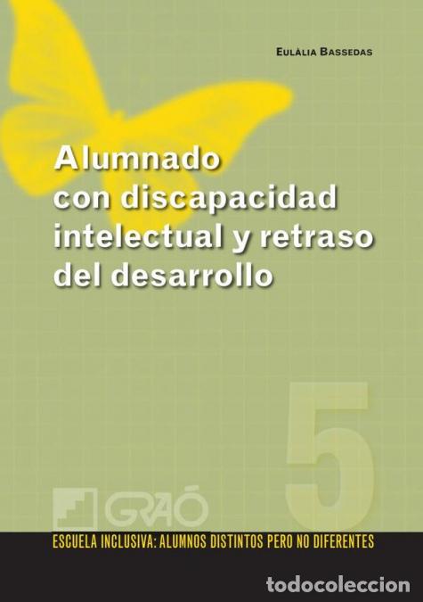 Libri: Alumnado con discapacidad intelectual y retraso del desarrollo - Eul&agrave;lia Bassedas i Ball&uacute;s