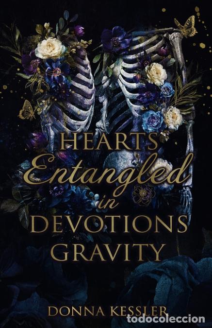 Libri: Hearts Entangled In Devotions Gravity - Donna Kessler