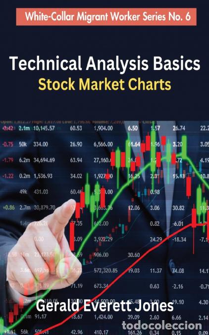 Libri: Technical Analysis Basics - Stock Market Charts - Gerald Everett Jones