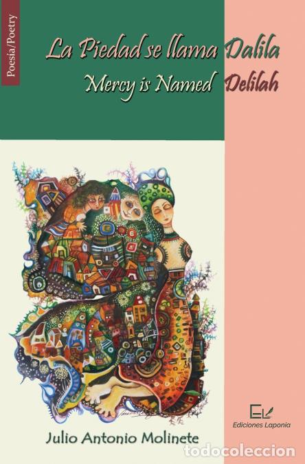Libri: La Piedad se llama Dalila / Mercy is Named Delilah - Whigman Montoya Deler,Jorge Venereo Tamayo,Juli