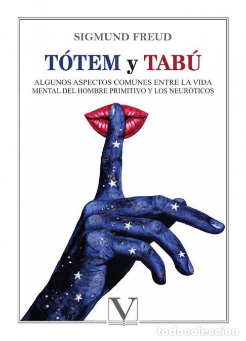 Livres: T&oacute;tem y tab&uacute; - Algunos aspectos comunes entre la vida mental del hombre primitivo y los neur&oacute;ticos -
