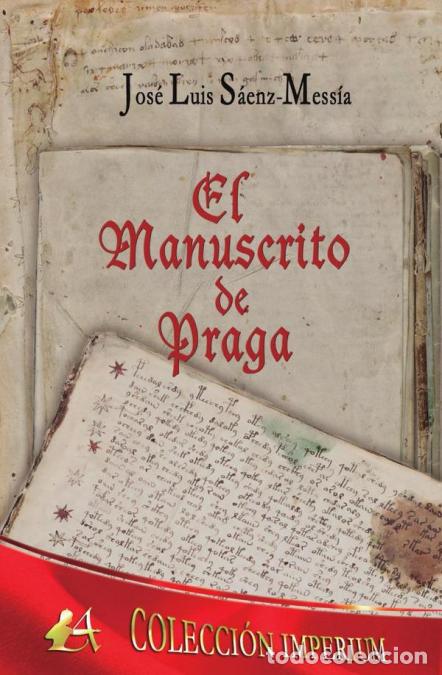 Libros: El manuscrito de Praga - Jos&eacute; Luis S&aacute;enz-Mess&iacute;a - Foto 1