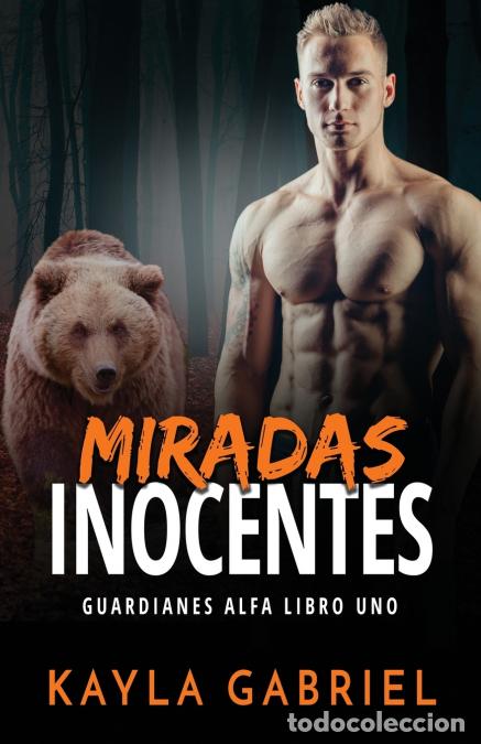 Livros: Miradas inocentes - Letra grande - Kayla Gabriel