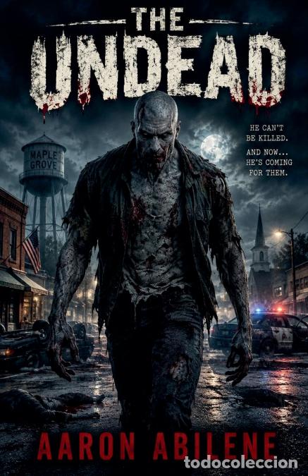 Libri: The Undead - Aaron Abilene