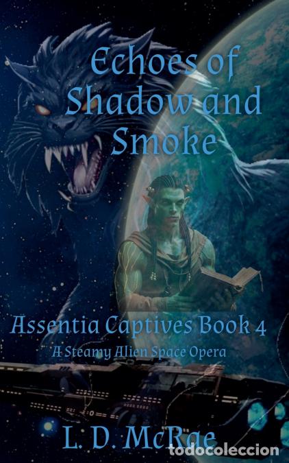 Livres: Echoes of Shadow and Smoke - L. D. McRae
