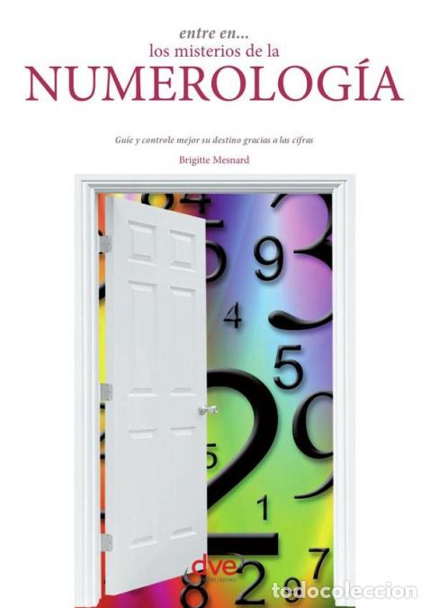 Libri: Entre en? los misterios de la numerolog&iacute;a - El significado oculto de los n&uacute;meros y su influencia en