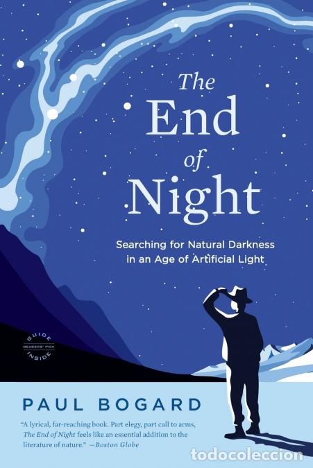 B&uuml;cher: The End of Night - Paul Bogard