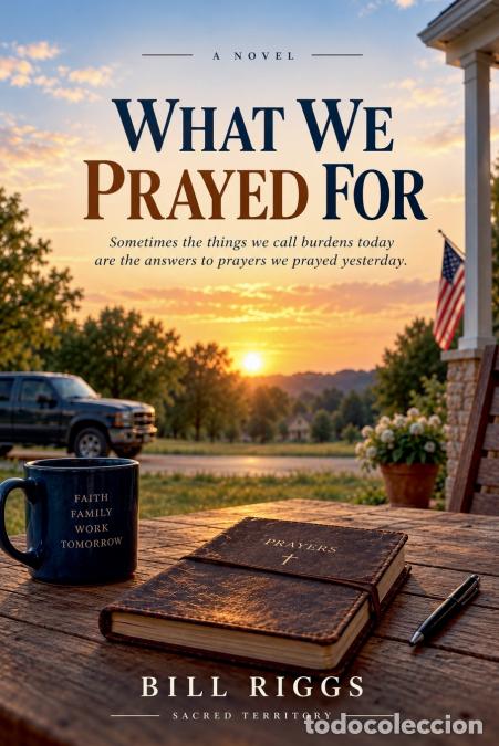 Libros: What We Prayed For - Bill Riggs - Foto 1