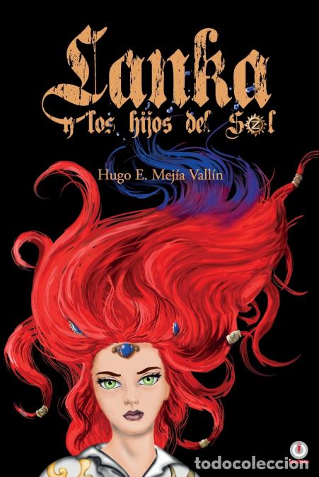 Livros: Lanka y los hijos del sol - Hugo EMej&iacute;a Vall&iacute;n