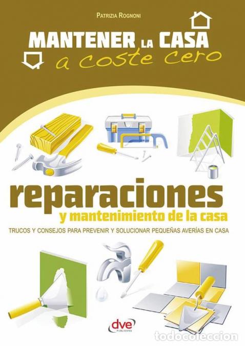 Libri: Reparaciones y mantenimiento de la casa - Patrizia Rognoni