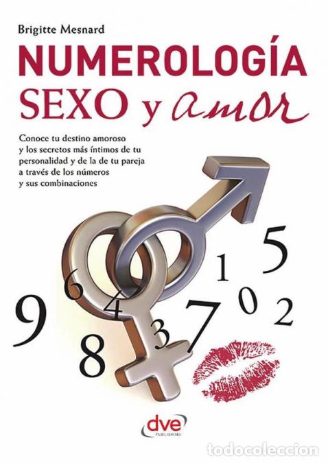 B&uuml;cher: Numerolog&iacute;a, sexo y amor - La numerolog&iacute;a del amor y la pareja - Brigitte Mesnard