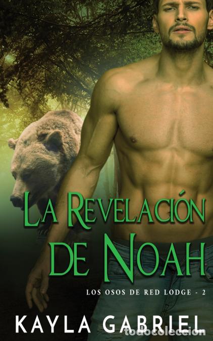 B&uuml;cher: La Revelacio?n de Noah - Kayla Gabriel
