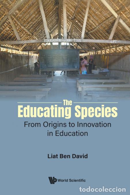 Libros: EDUCATING SPECIES, THE - DAVID LIAT BEN - Foto 1