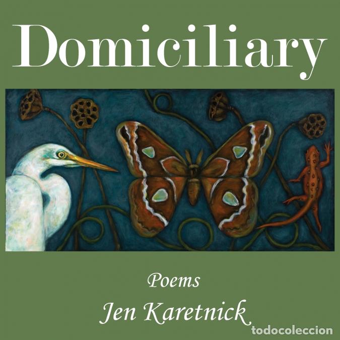 Libri: Domiciliary - Jen Karetnick