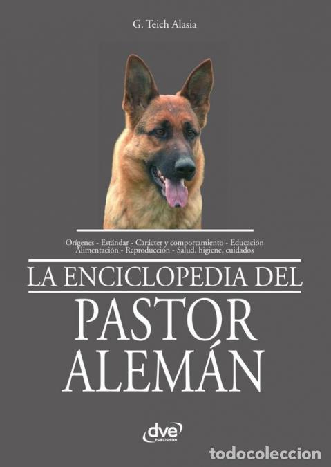 Libri: La enciclopedia del pastor alem&aacute;n - Teich Alasia