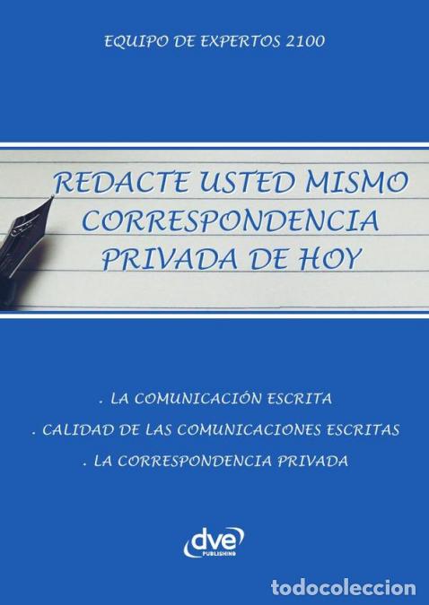 Libri: Redacte usted mismo correspondencia privada de hoy - Gu&iacute;a pr&aacute;ctica para escribir correspondencia pri