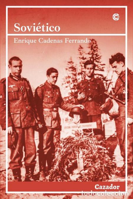 Libri: Sovi&eacute;tico - Enrique ACadena,Enrique A. Cadena