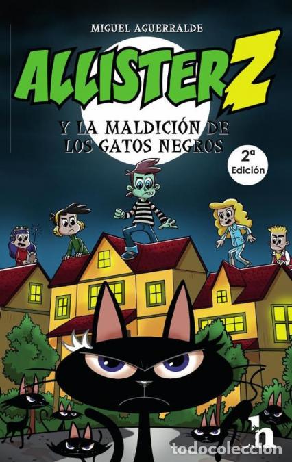 Libri: Allister Z y el misterio de los gatos negros - Miguel Aguerralde